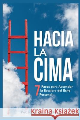 Hacia la Cima Pedro Agüero Vallejo 9798227240569 Pedro Aguero Vallejo - książka