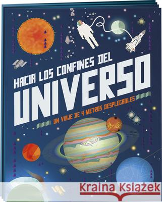 Hacia los Confines del Universo: Un Virje de 4 Metros Desplegables = To the Edge of the Universe Raman, Prinja 9786072112056 Ediciones Larousse (MX) - książka