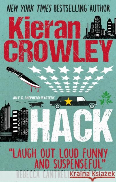 Hack: A F.X. Shepherd Novel Kieran Crowley 9781783296491 Titan Books (UK) - książka