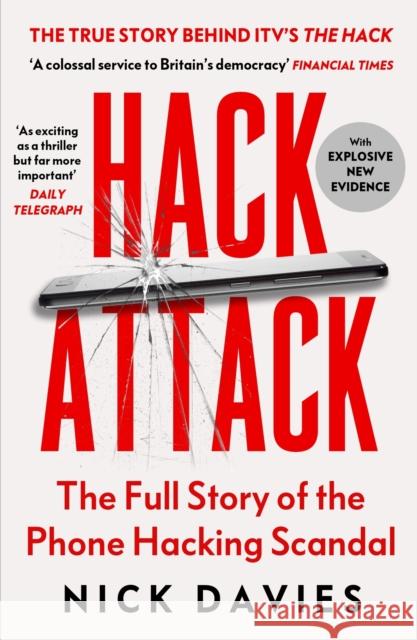 Hack Attack: How the truth caught up with Rupert Murdoch Nick Davies 9781529953374 Vintage Publishing - książka