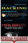 Hacking & Malware Solis Tech 9781523492909 Createspace Independent Publishing Platform