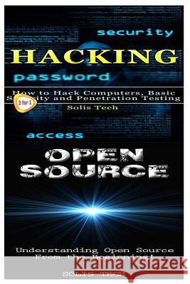 Hacking & Open Source Solis Tech 9781523492688 Createspace Independent Publishing Platform - książka