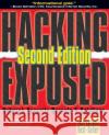 Hacking Exposed Joel Scambray Stuart McClure George Kurtz 9780072127485 McGraw-Hill/Osborne Media