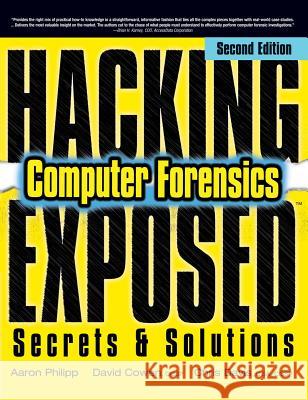 Hacking Exposed Computer Forensics Philipp 9780071832502 McGraw-Hill - książka