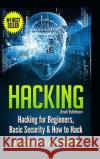 Hacking: Hacking for Beginners and Basic Security: How to Hack Jacob Hatcher 9781329837294 Lulu.com