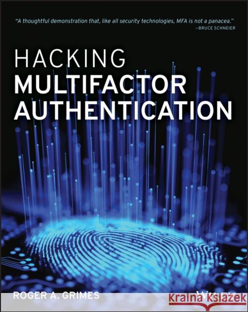 Hacking Multifactor Authentication Roger A. Grimes 9781119650799 Wiley - książka
