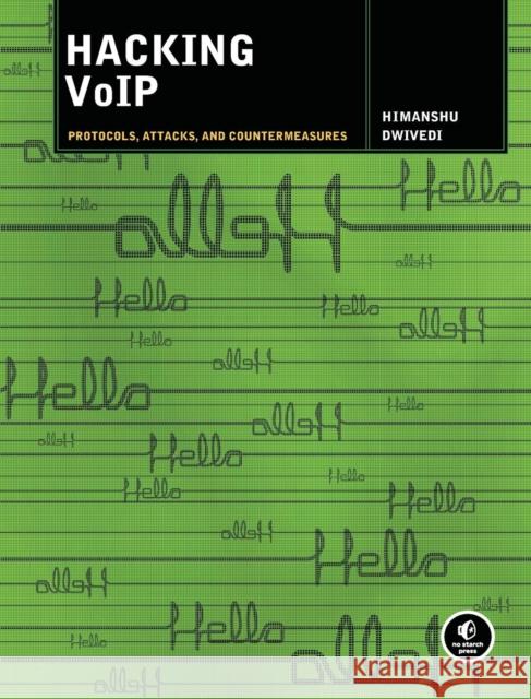 Hacking Voip Himanshu Dwivedi 9781593271633 No Starch Press,US - książka