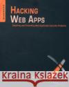 Hacking Web Apps: Detecting and Preventing Web Application Security Problems Shema, Mike 9781597499514 0