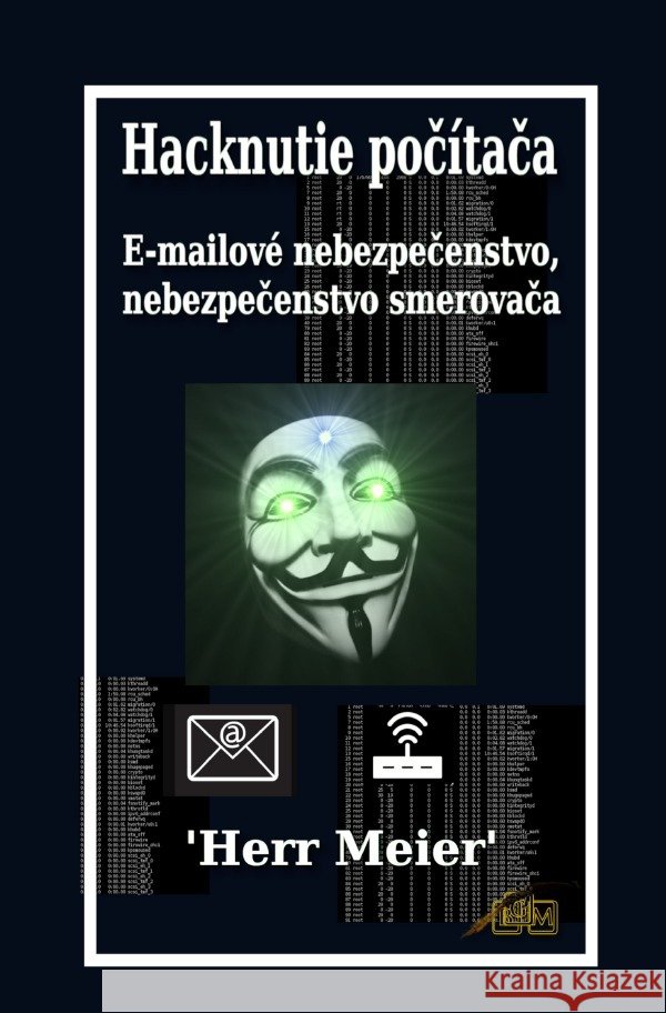 Hacknutie pocítaca Meier, Herr 9783819049002 epubli - książka