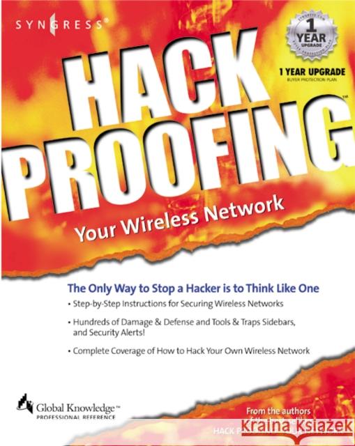 Hackproofing Your Wireless Network Tony Bautts Erif Ouellet Eric Ouellet 9781928994596 Syngress Publishing - książka