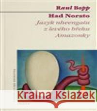 Had Norato Raul Bopp 9788074744150 Triáda - książka