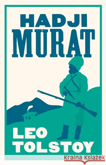Hadji Murat: New Translation Leo Tolstoy 9781847494818 Alma Books Ltd - książka