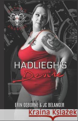 Hadliegh's Desire Jc Belanger Erin Osborne 9781082459740 Independently Published - książka