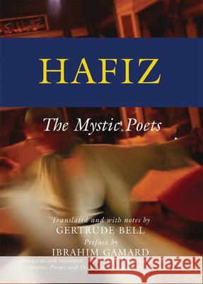 Hafiz: The Mystic Poets Andrew Harvey Andrew Harvey 9781594730092 Skylight Paths Publishing - książka