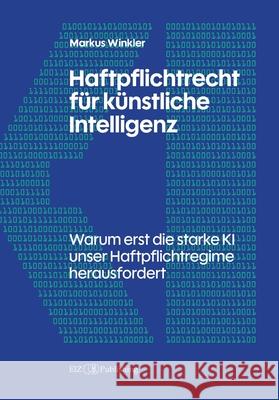 Haftpflichtrecht für künstliche Intelligenz Winkler, Markus 9783039940226 tredition - książka