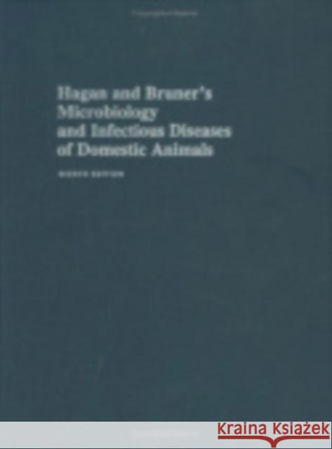 Hagan and Bruner's Microbiology and Infectious Diseases of Domestic Animals W. A. Hagan 9780801418969 CORNELL UNIVERSITY PRESS - książka