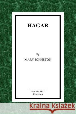 Hagar Mary Johnston 9781523813612 Createspace Independent Publishing Platform - książka