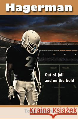 Hagerman: Out of Jail and On the Football Field Reeve, Tony 9781938749254 Violet Crown Publishers - książka