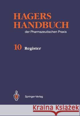 Hagers Handbuch Der Pharmazeutischen Praxis: Register Blümer-Schwinum, Beate 9783642633423 Springer - książka