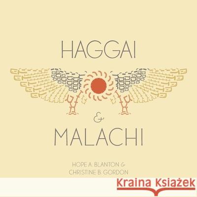 Haggai and Malachi: At His Feet Studies Hope a. Blanton Christine B. Gordon 9781963642063 At His Feet - książka