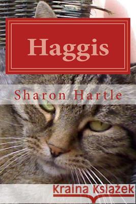 Haggis: an unusual name for a cat Hartle, Sharon 9781514644317 Createspace - książka