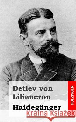 Haidegänger Von Liliencron, Detlev 9781482645613 Createspace - książka