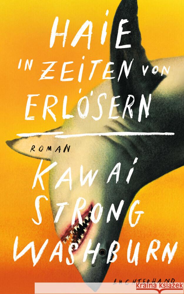 Haie in Zeiten von Erlösern Washburn, Kawai Strong 9783630877051 Luchterhand Literaturverlag - książka