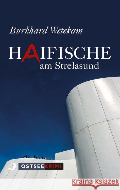 Haifische am Strelasund Wetekam, Burkhard 9783356022575 Hinstorff - książka