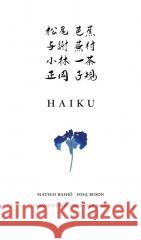 Haiku Kobayashi Issa, Masaoka Shiki, Matsuo Bash, Yosa 9788378665762 Austeria - książka