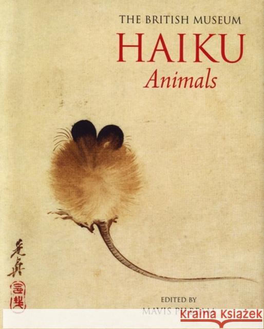 Haiku Animals Mavis Pilbeam 9780714124612 BRITISH MUSEUM PRESS - książka