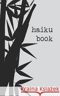 Haiku Book: Poetry from the Future Yoshi Misawa 9781070257846 Independently Published - książka