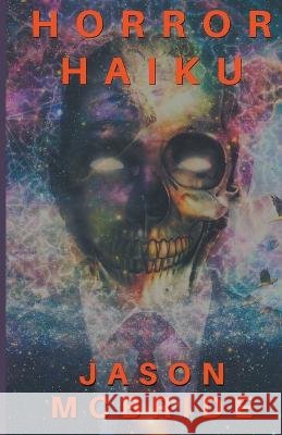 Haiku Horror Jason McBride   9798215255025 Weirdo Poetry - książka