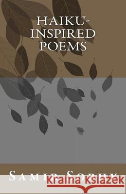 Haiku-inspired Poems Sobhy, Samir 9781480049888 Createspace - książka