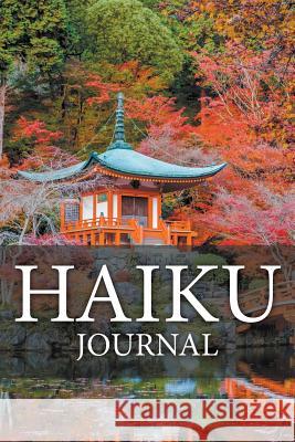 Haiku Journal Speedy Publishin 9781681450759 Speedy Publishing LLC - książka