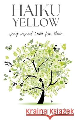 Haiku Yellow P. J. Reed 9781534731714 CreateSpace - książka