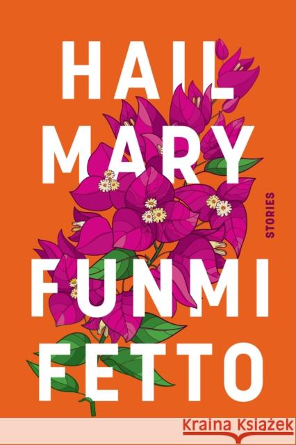 Hail Mary Funmi Fetto 9780861547708 Oneworld Publications - książka