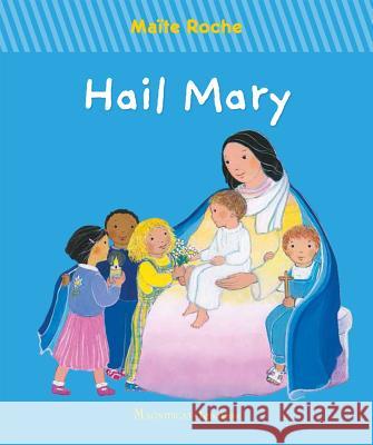 Hail Mary Maite Roche 9781621641247 Ignatius Press - książka