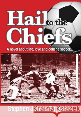 Hail to the Chiefs Stephen James Poppoon 9781943492251 ELM Grove Publishing - książka