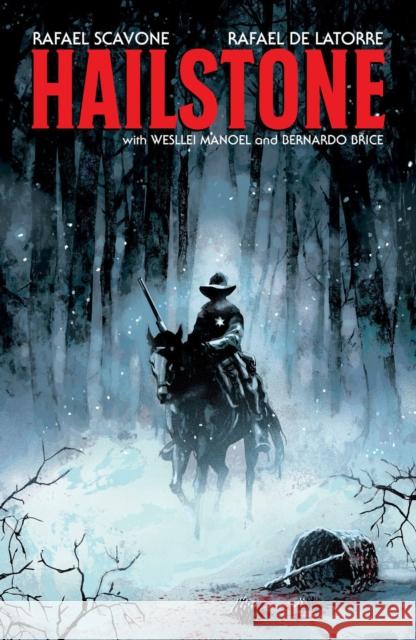 Hailstone Rafael Scavone Rafael d Wesllei Manoel 9781506730943 Dark Horse Comics,U.S. - książka