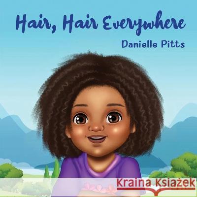Hair, Hair Everywhere Danielle Pitts 9781946274830 Wordeee - książka