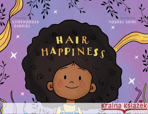 Hair Happiness Symphorosa Gabriel Yograj Saini 9781525598531 FriesenPress - książka