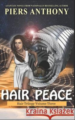 Hair Peace Kristi King-Morgan Piers Anthony 9781947381117 Dreaming Big Publications - książka