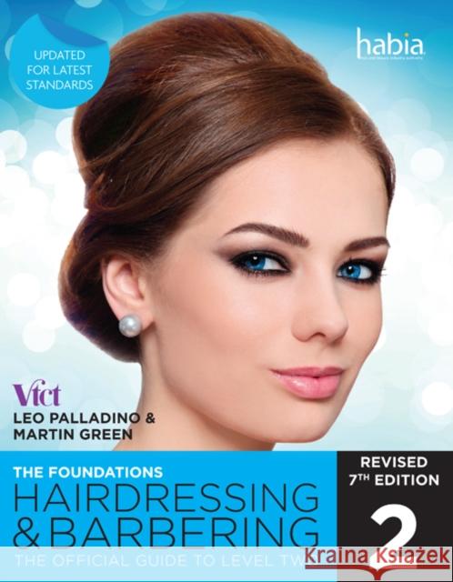 Hairdressing and Barbering, The Foundations: The Official Guide to Level 2 Martin Green   9781473718784 Cengage Learning EMEA - książka