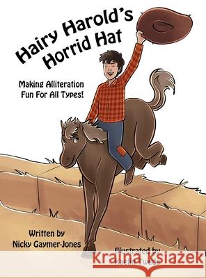 Hairy Harold's Horrid Hat Nicky Gaymer-Jones Kaelin Twede 9781964411316 Nicholas Gaymer-Jones - książka