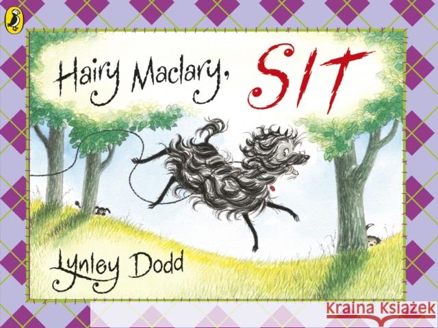 Hairy Maclary, Sit Lynley Dodd 9780141330952 Penguin Random House Children's UK - książka