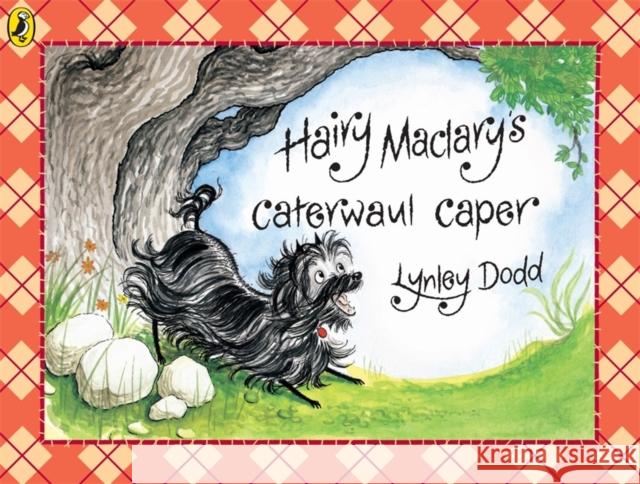 Hairy Maclary's Caterwaul Caper Lynley Dodd 9780140508734 Penguin Random House Children's UK - książka