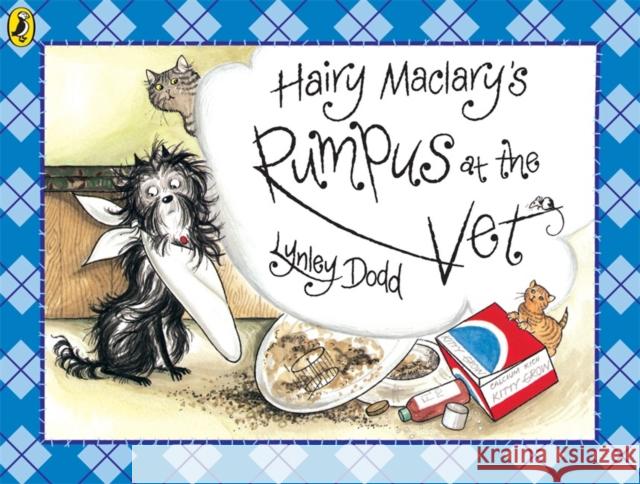 Hairy Maclary's Rumpus At The Vet Lynley Dodd 9780140542400 Penguin Random House Children's UK - książka