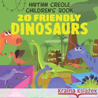 Haitian Creole Children's Book: 20 Friendly Dinosaurs Roan White Federico Bonifacini 9781718740709 Createspace Independent Publishing Platform - książka