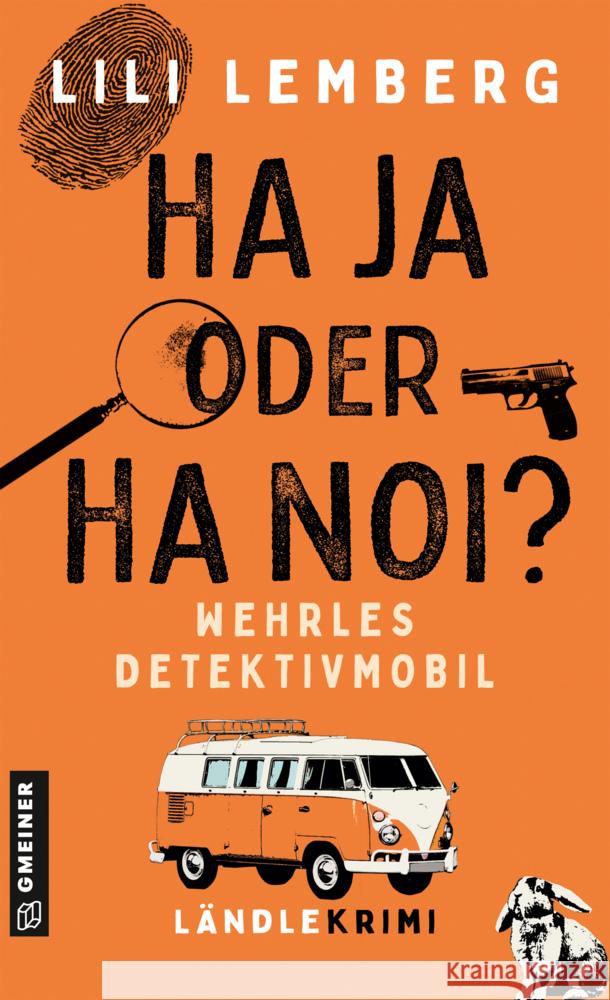 Haja oder Hanoi? Wehrles Detektivmobil Lemberg, Lili 9783839206980 Gmeiner-Verlag - książka