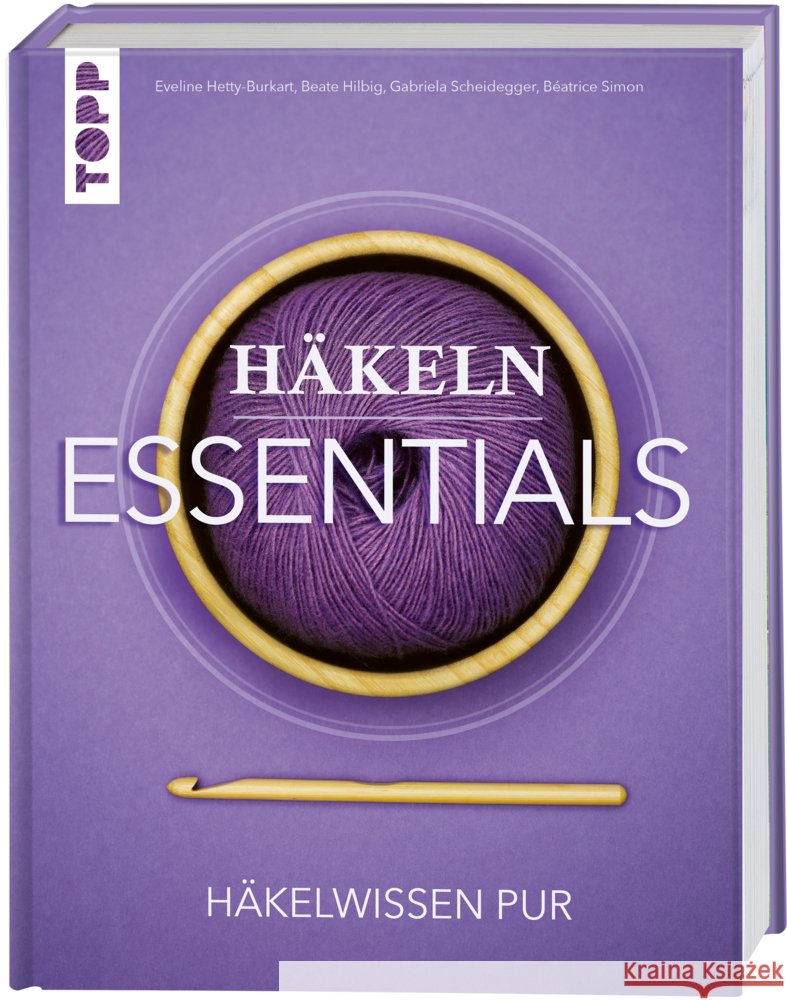 Häkeln Essentials Hetty-Burkart, Eveline, Hilbig, Beate, Simon, Béatrice 9783735871961 Frech - książka